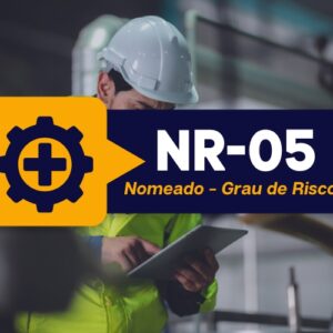 NR 05 CIPA Nomeado – Comissão Interna de Prevenção de Acidentes e Assédio – Grau de Risco 1